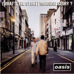 Oasis - What's The Story Morning Glory (album cover)